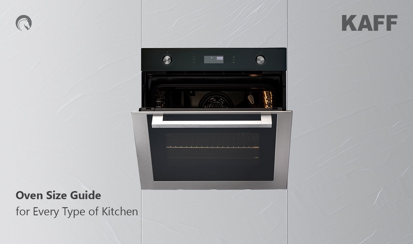 Oven Size Guide For Every Type of Kitchen